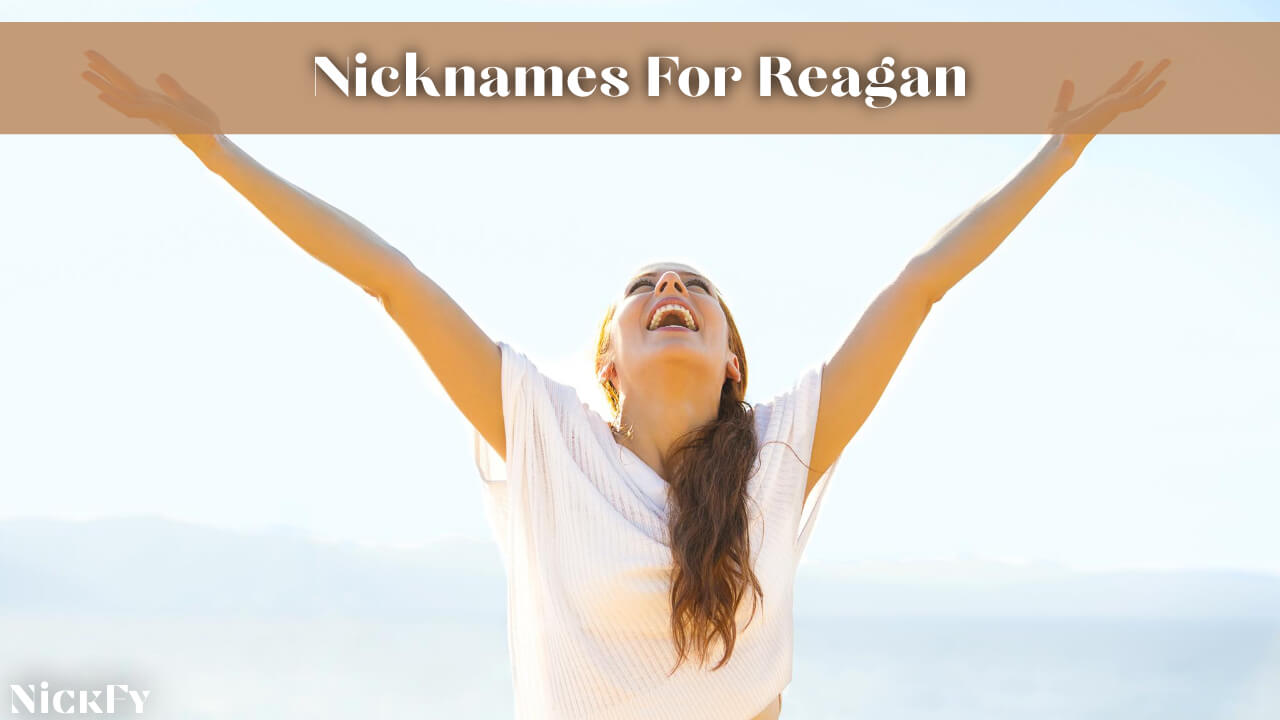 Reagan Nicknames Cool Cute Nicknames For Reagan Nickfy