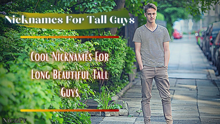 nicknames-for-tall-guys-199-cool-funny-nicknames-for-tall-guys-nickfy