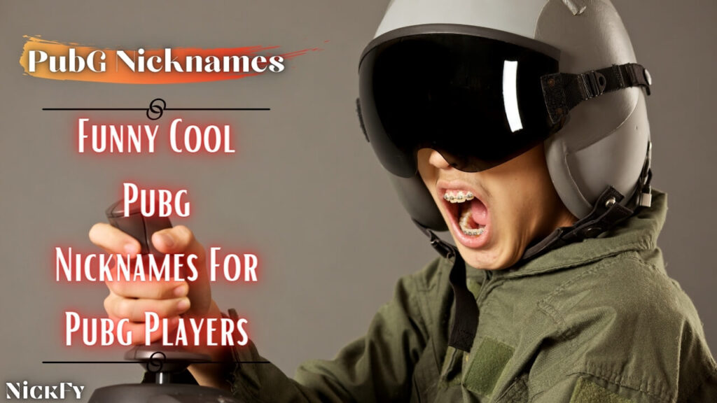 PUBG Nicknames | Cool Funny Nicknames For PUBG Players
