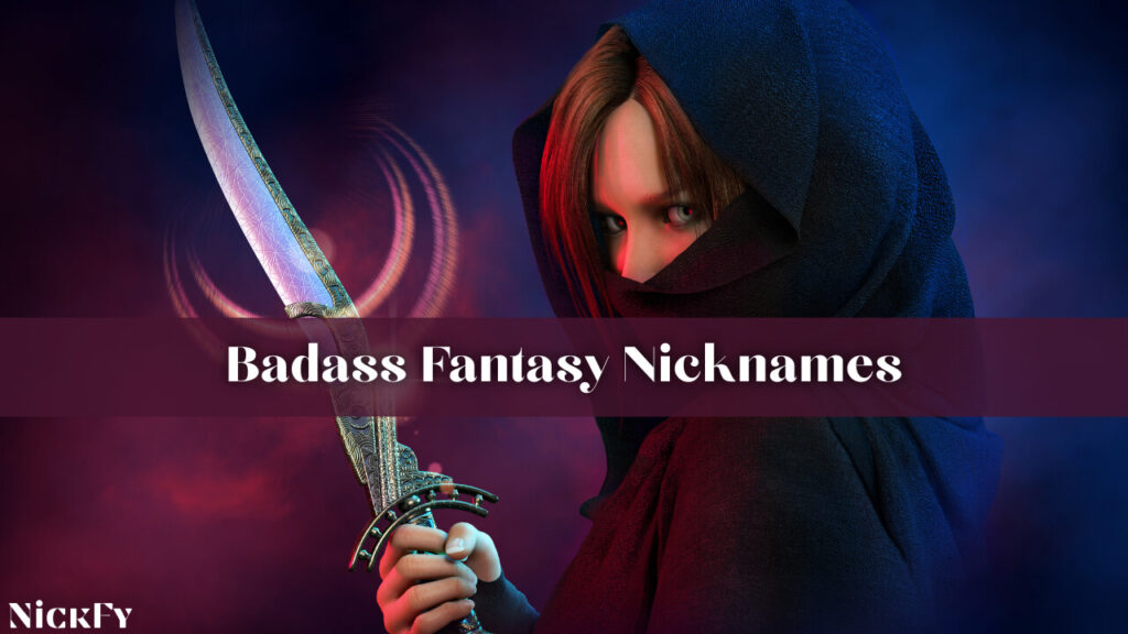 Badass Fantasy Nicknames
