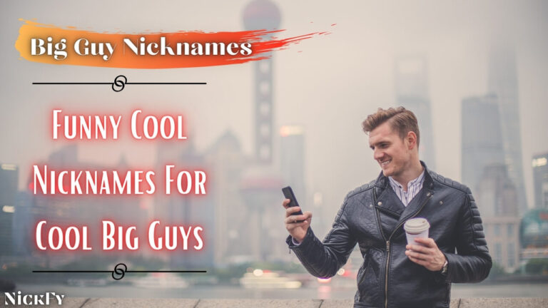 Nicknames For Big Guys 111 Cool Funny Nicknames For Big Guys NickFy