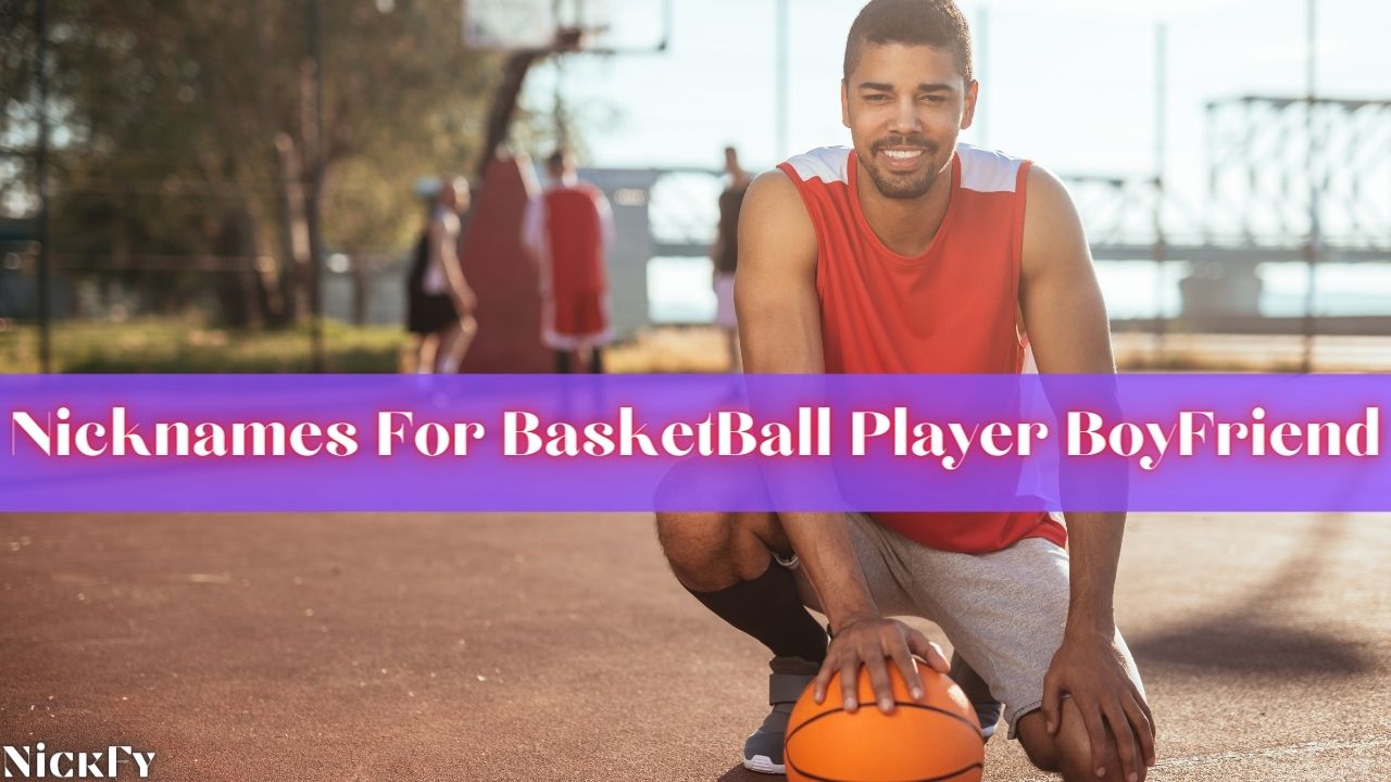 Nicknames For Basketball Players | 55+ Cool Nicknames For Basketball ...