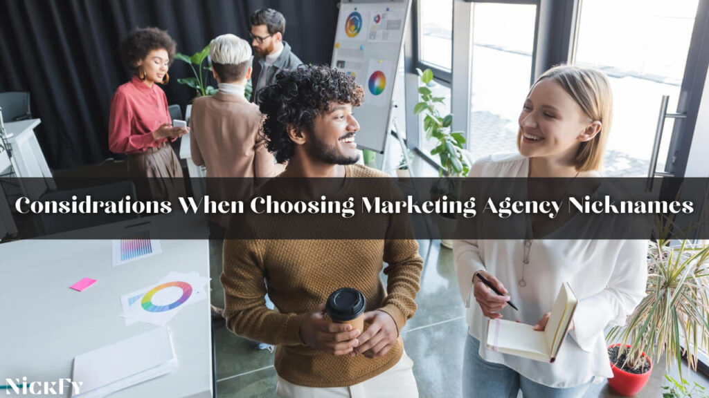 Considerations When Choosing A Nickname For Your Marketing Agency