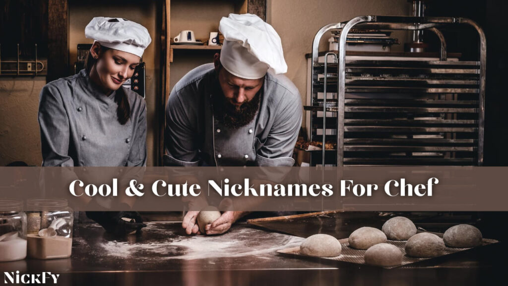 Cool & Cute Chef Nicknames