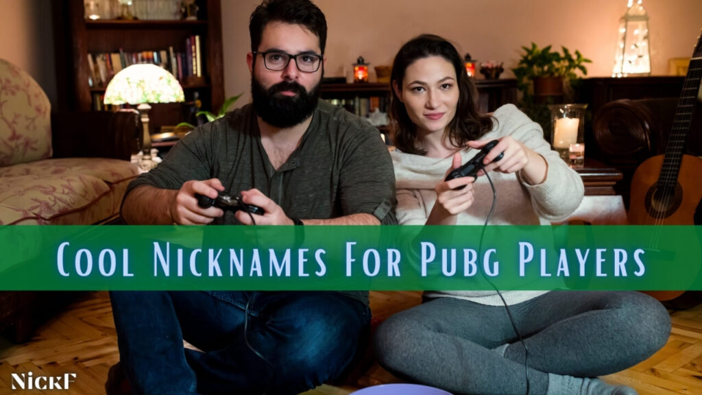 Cool PUBG Nicknames For PUBG Players