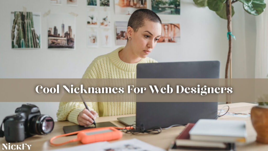 Cool Nicknames For Web Designers