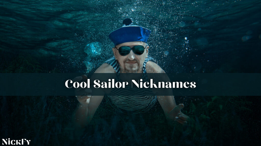 Cool Sailor Nicknames