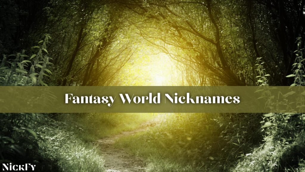 Fantasy World Nicknames