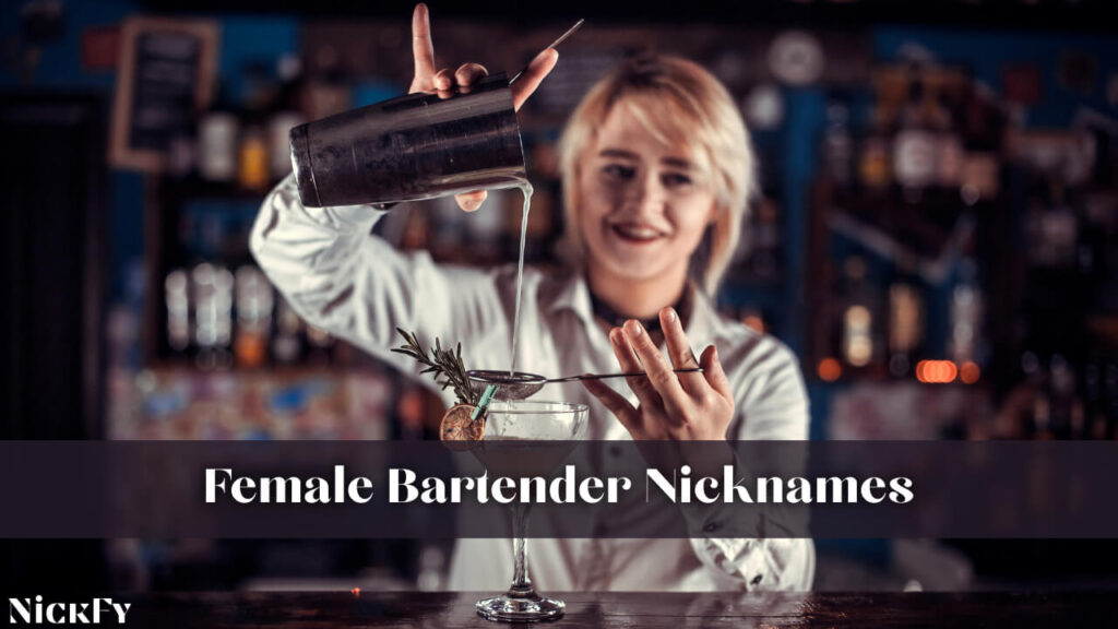 Female Bartender Nicknames