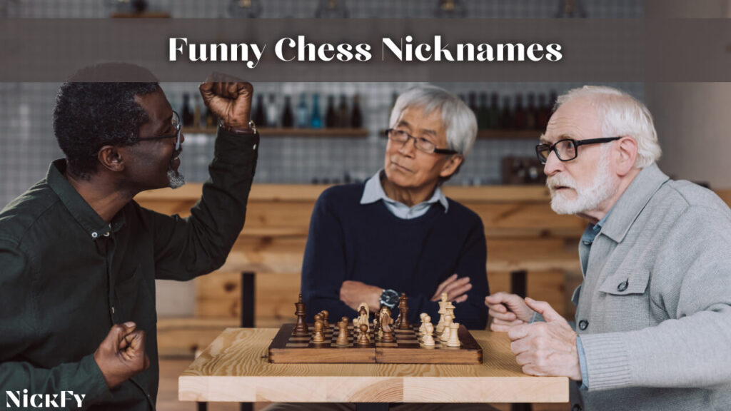 Funny Chess Nicknames