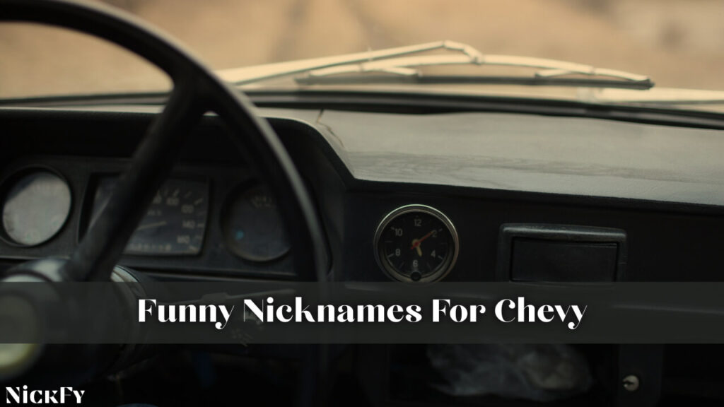 Funny Nicknames For Chevy