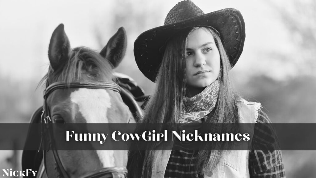 Funny CowGirl Nicknames