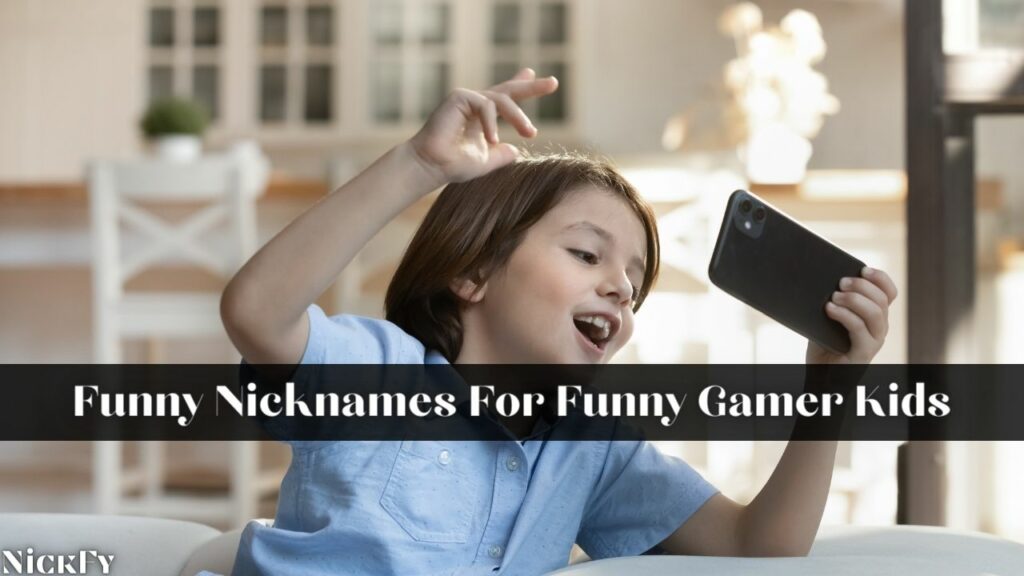 Funny Gamer Kids Nicknames For Gamer Kids