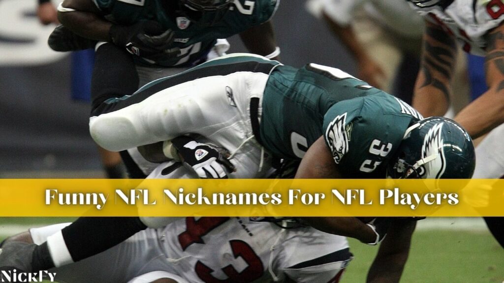 Funny NFL Nicknames