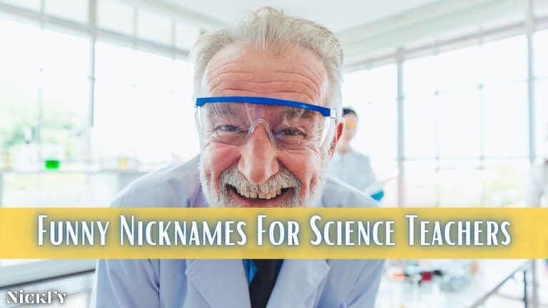 Funny Science Nicknames