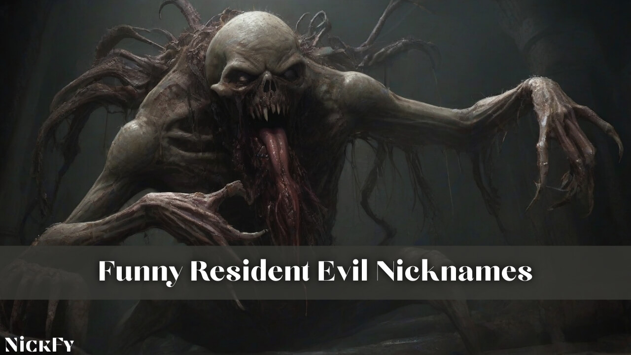 Funny Resident Evil Nicknames