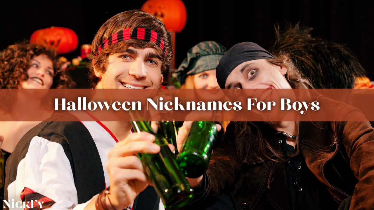 Halloween Nicknames For Boys