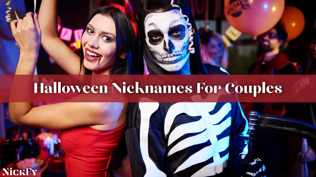 Halloween Nicknames For Couples