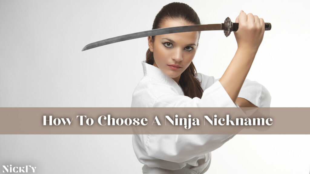 How To Choose A Ninja Nickname