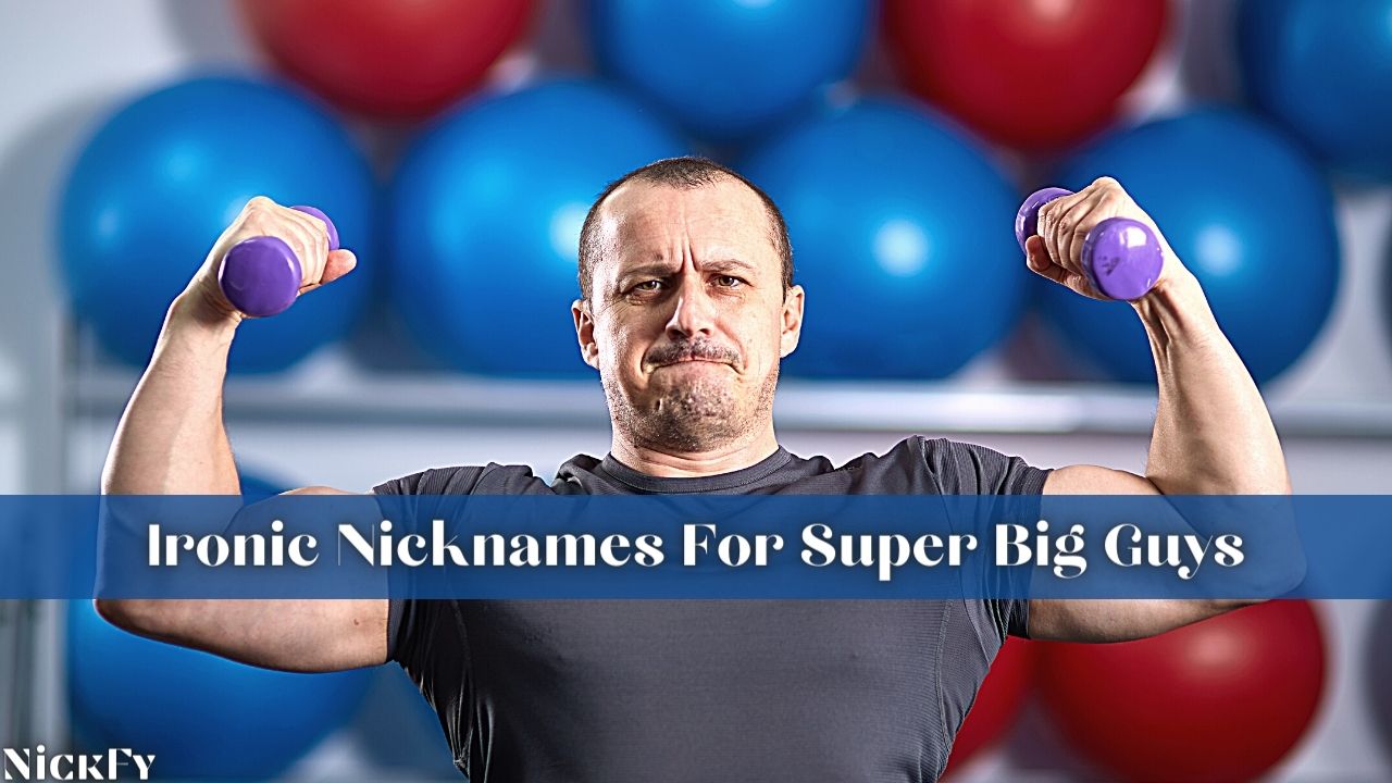 nicknames-for-big-guys-111-cool-funny-nicknames-for-big-guys-nickfy