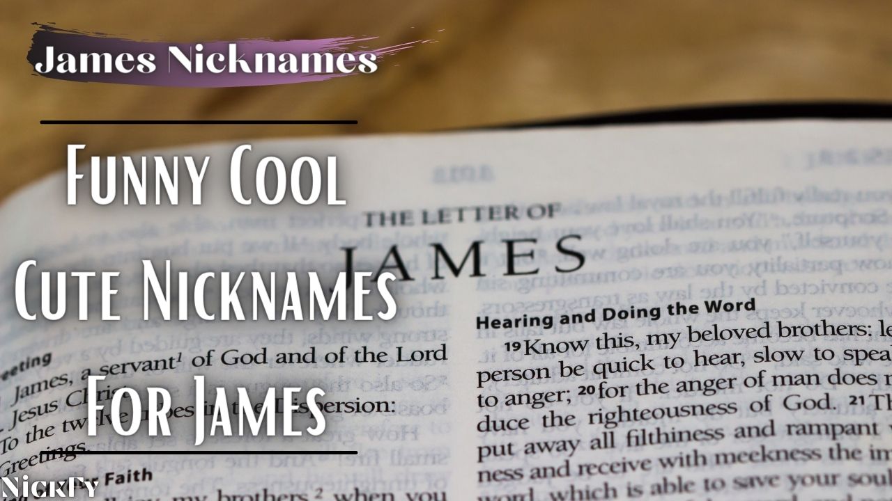 James Nicknames | Funny Cool Jim Nicknames For James