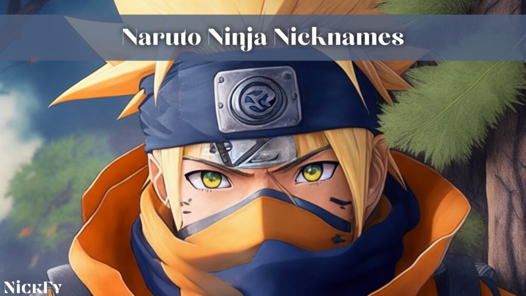 Naruto Ninja Nicknames