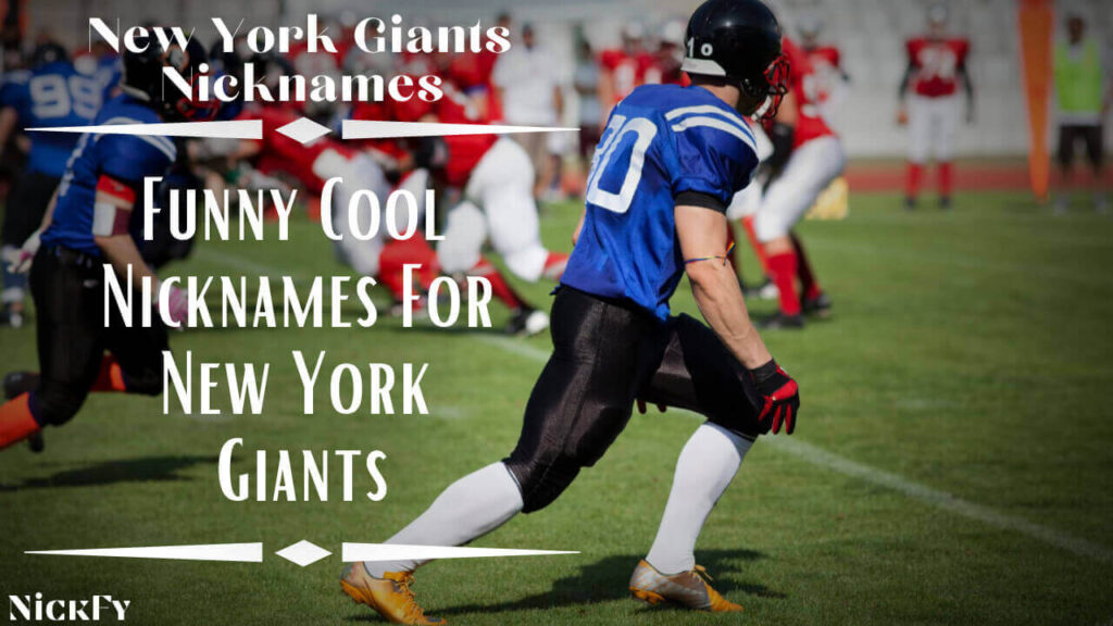 NY Giants Nicknames | New York Giants Nicknames For Team & Players