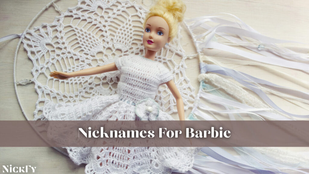 Nicknames For Barbie