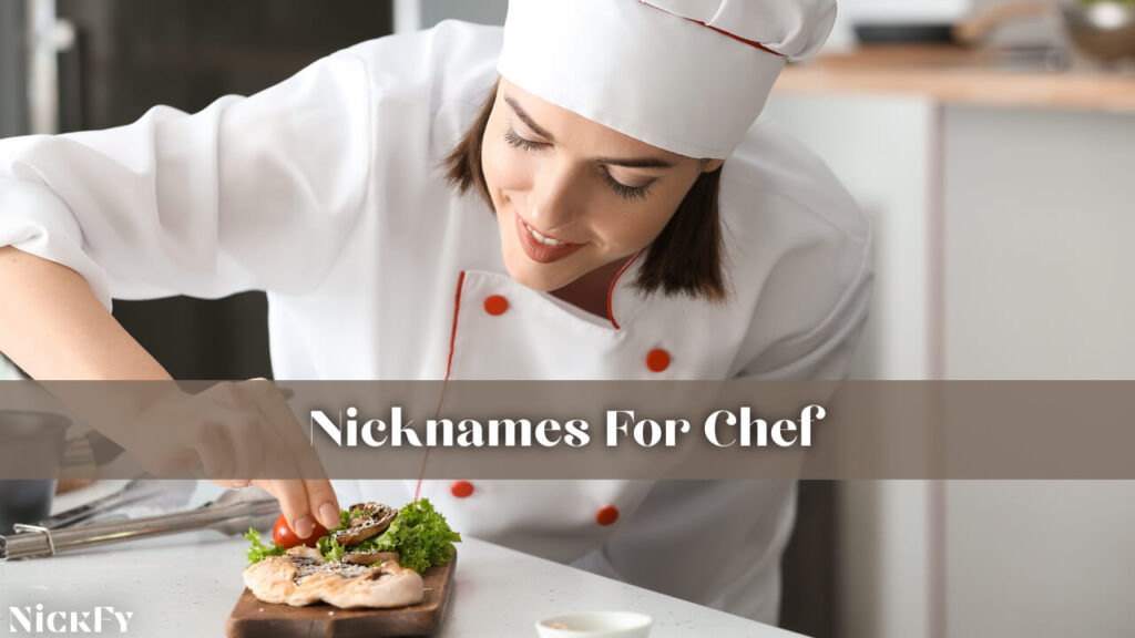 Nicknames For Chef