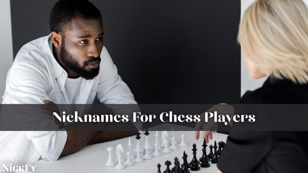 Nicknames For Chess Players