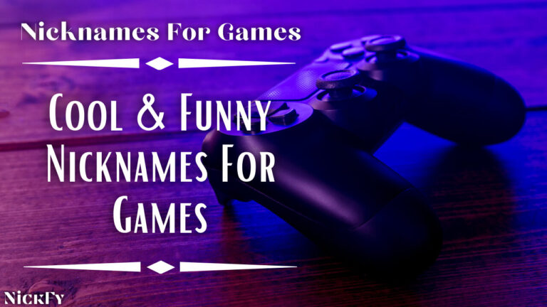 Nicknames For Games | 606+ Cool & Funny Nicknames For Gamers | NickFy