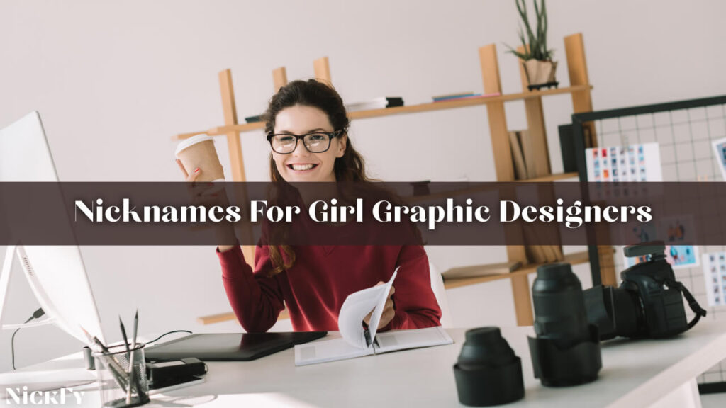 Nicknames For Girl Graphic Designers