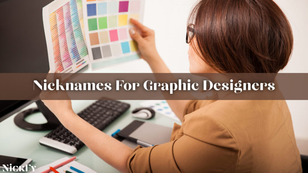 Nicknames For Graphic Designers