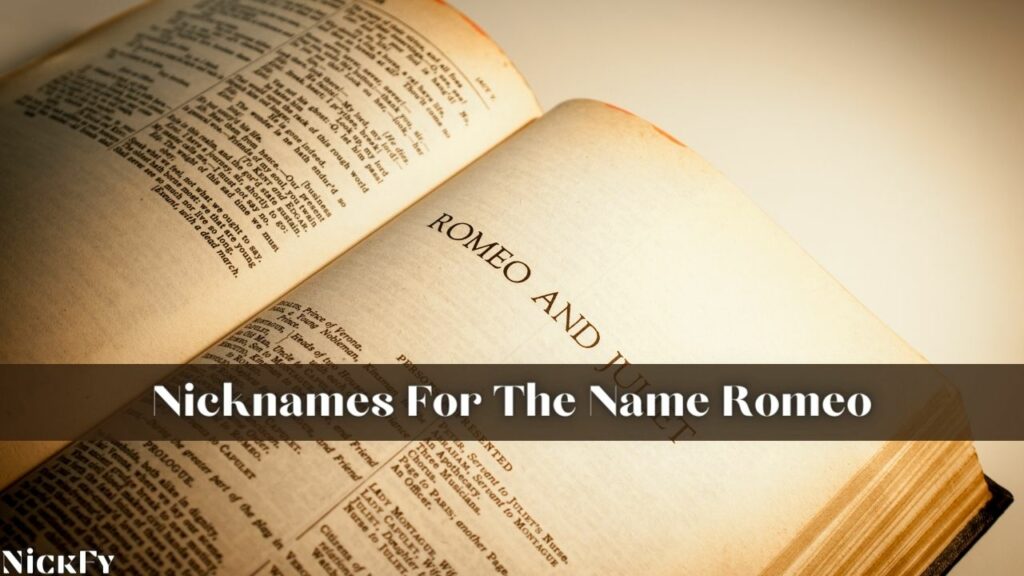 Nicknames For Name Romeo
