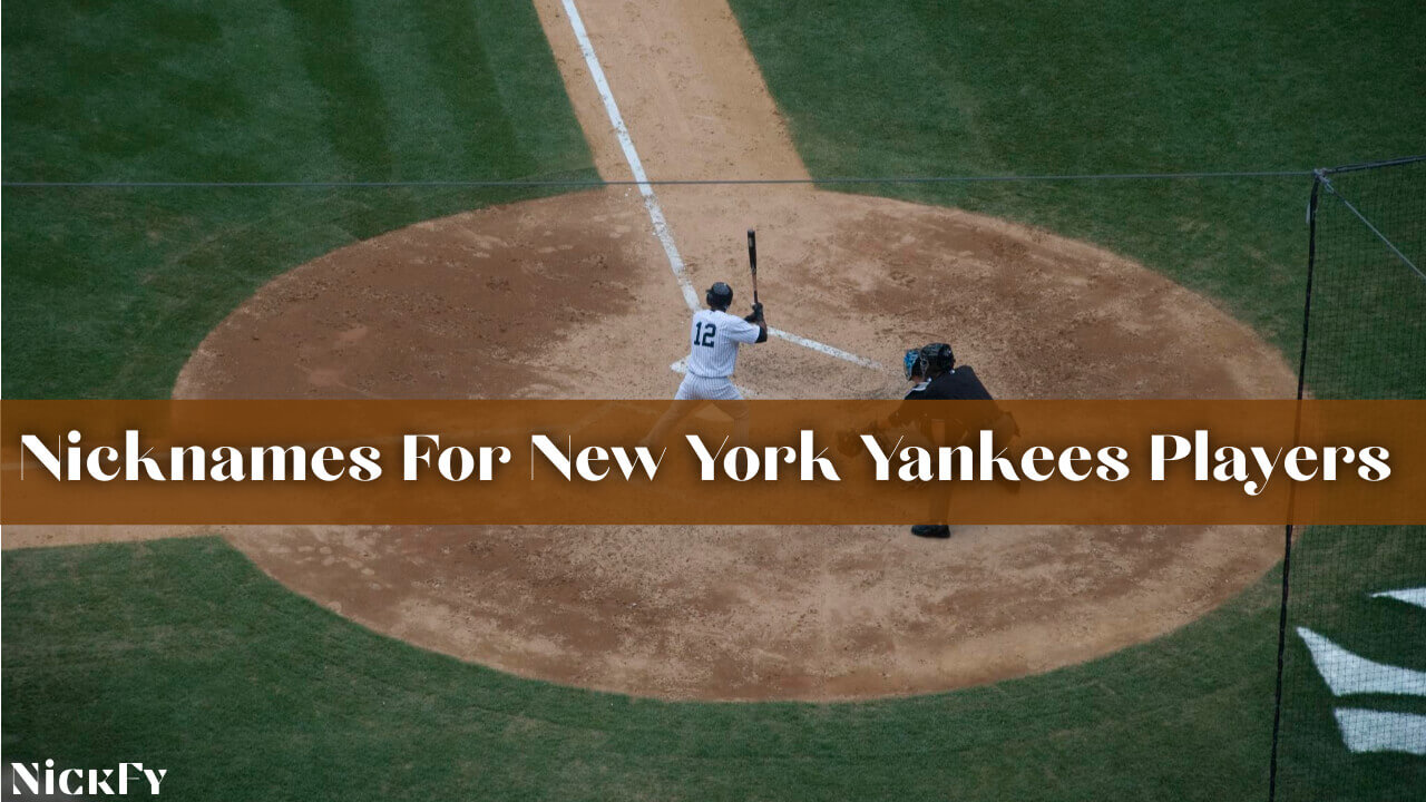 Nicknames For New York Yankees Players