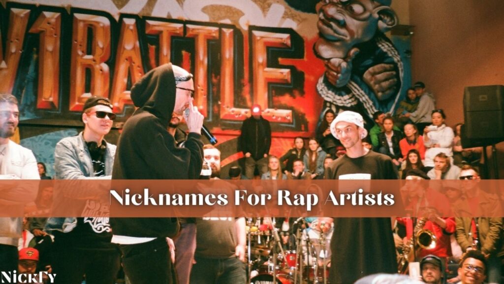 Nicknames For Rap Artists