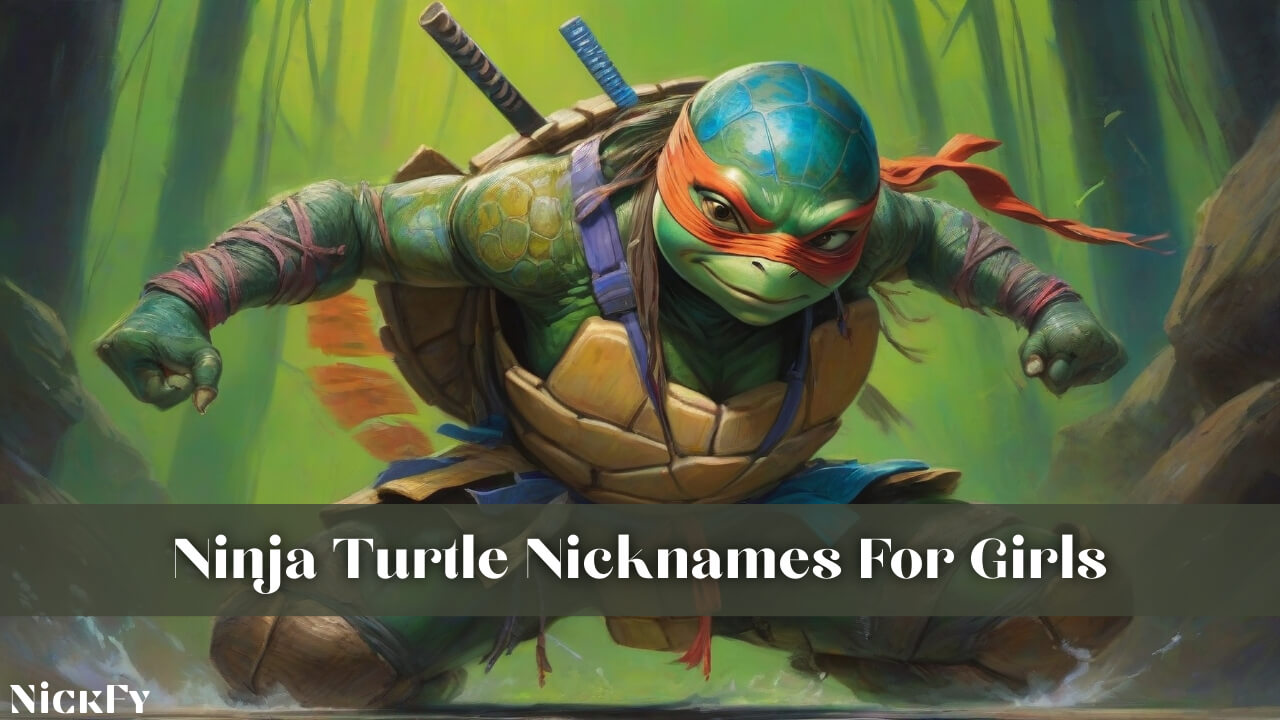 Ninja Turtle Nicknames For Girls