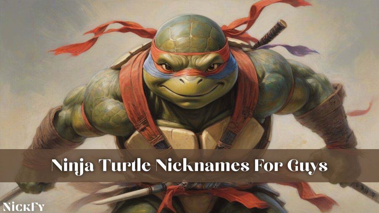 Ninja Turtle Nicknames For Guys