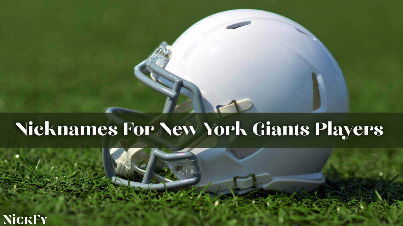New York Giants Player's Nicknames For NY Giants Fabulous Players