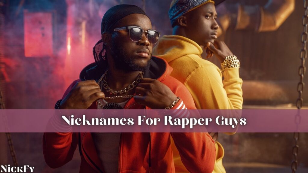 Rapper Nicknames For Rapper Guys