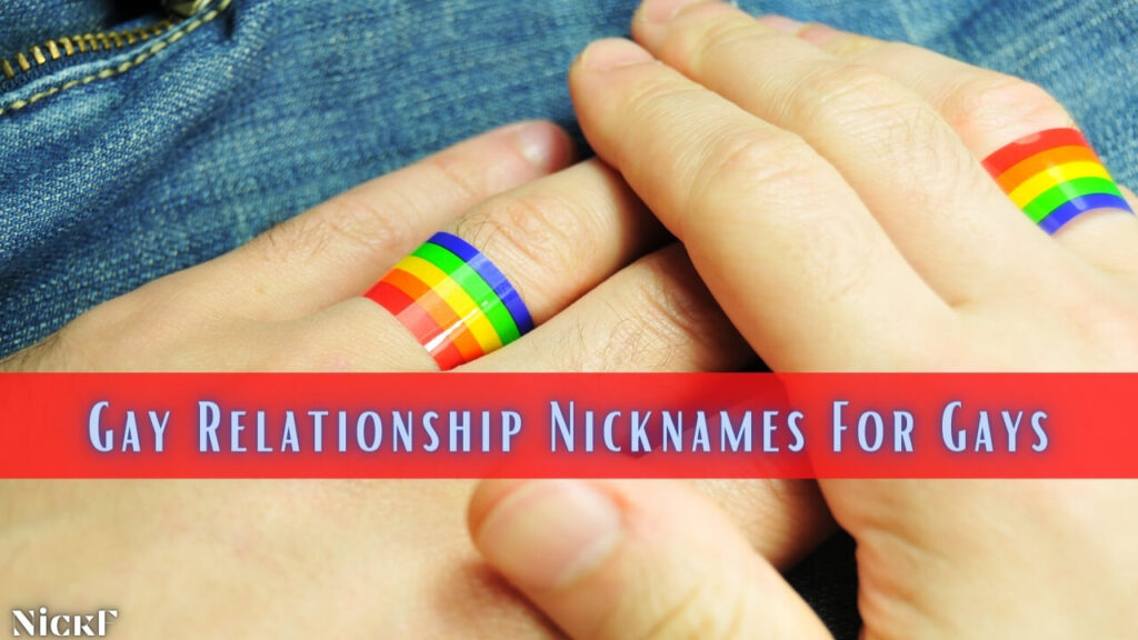 Gay Relationship Nicknames | Relationship Nicknames For Gays