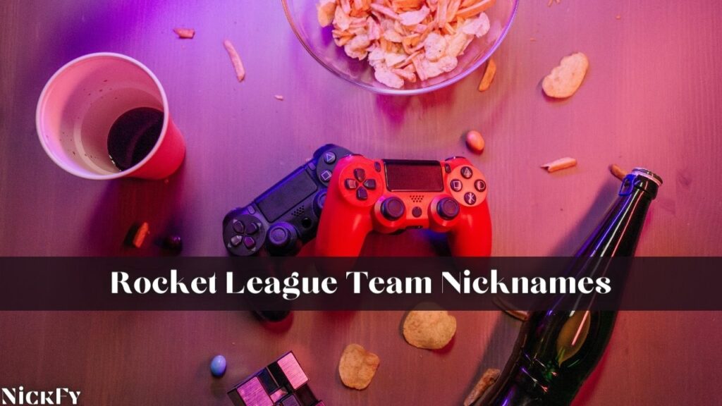 Rocket League Team Nicknames