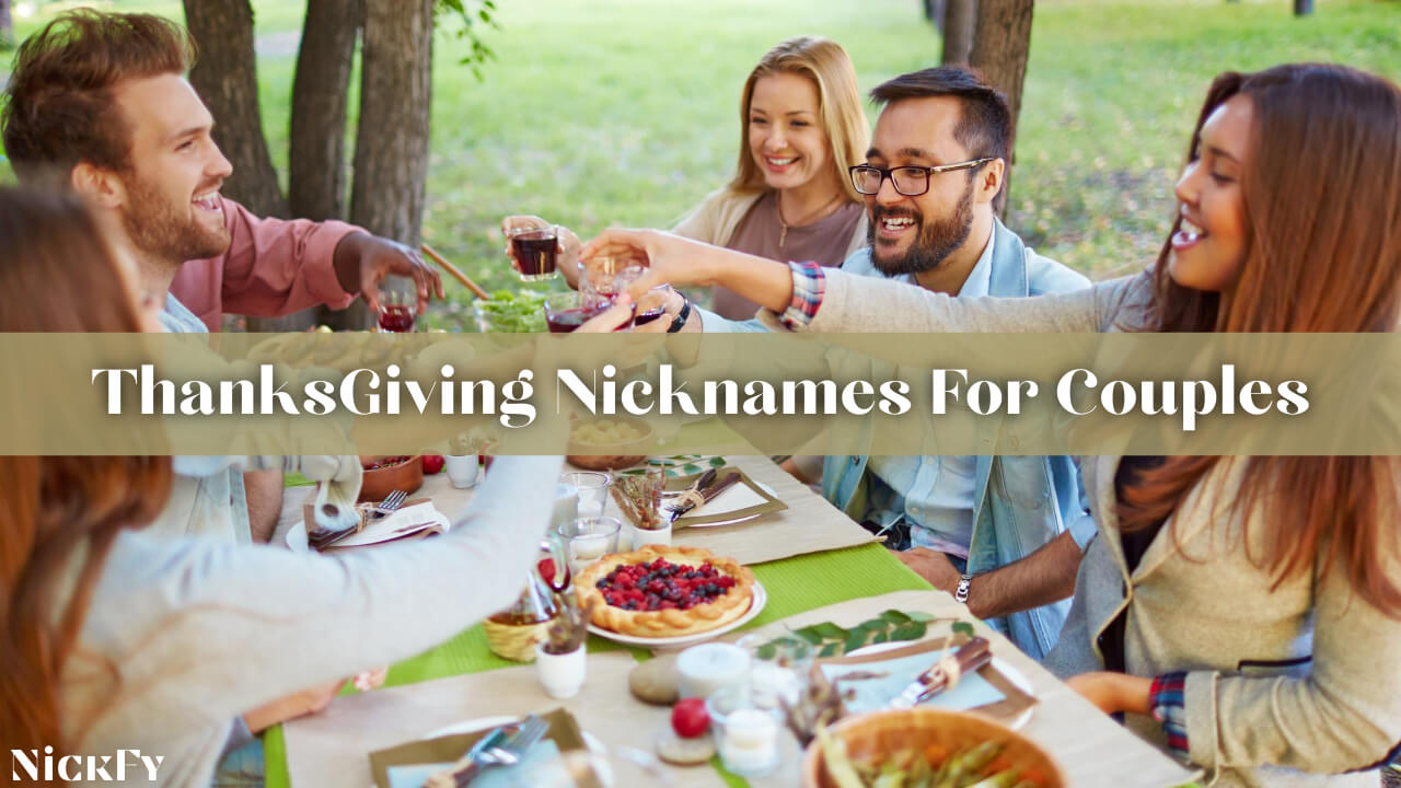 Thanksgiving Nicknames For Couples