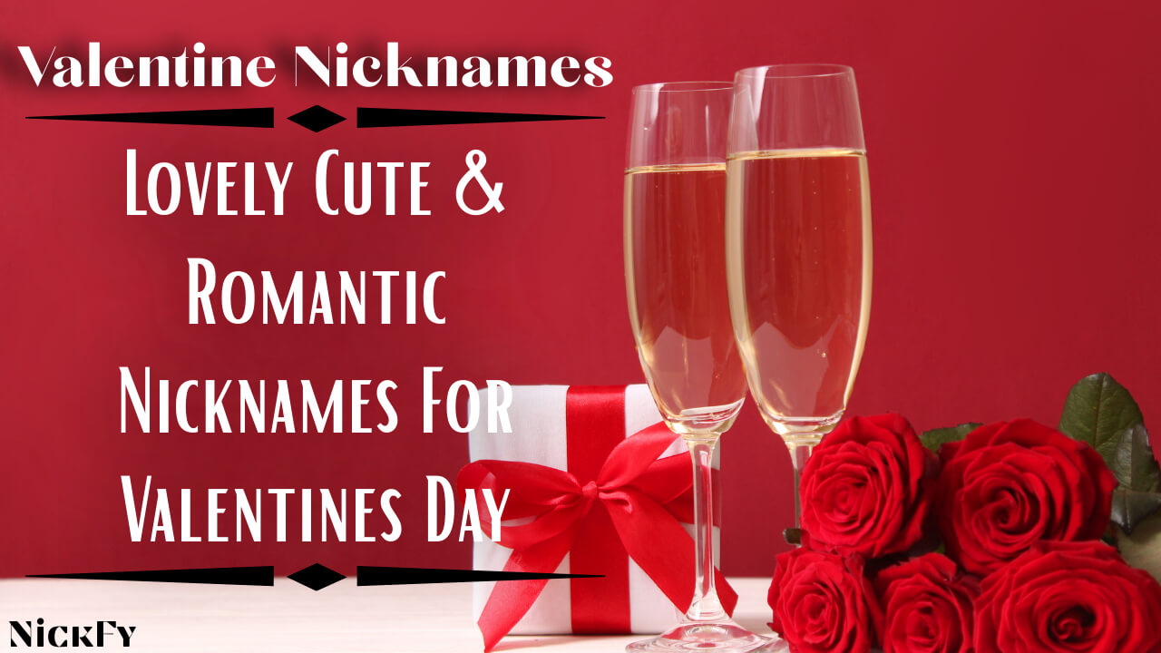 Valentine Nicknames | Lovely Cute Nicknames For Valentines