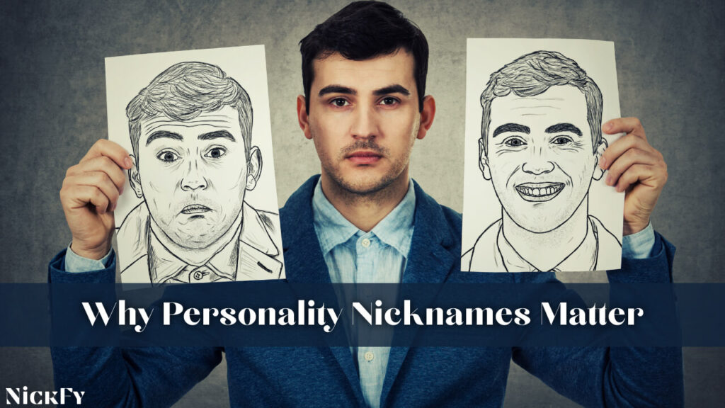 Why Personality Nicknames Matter