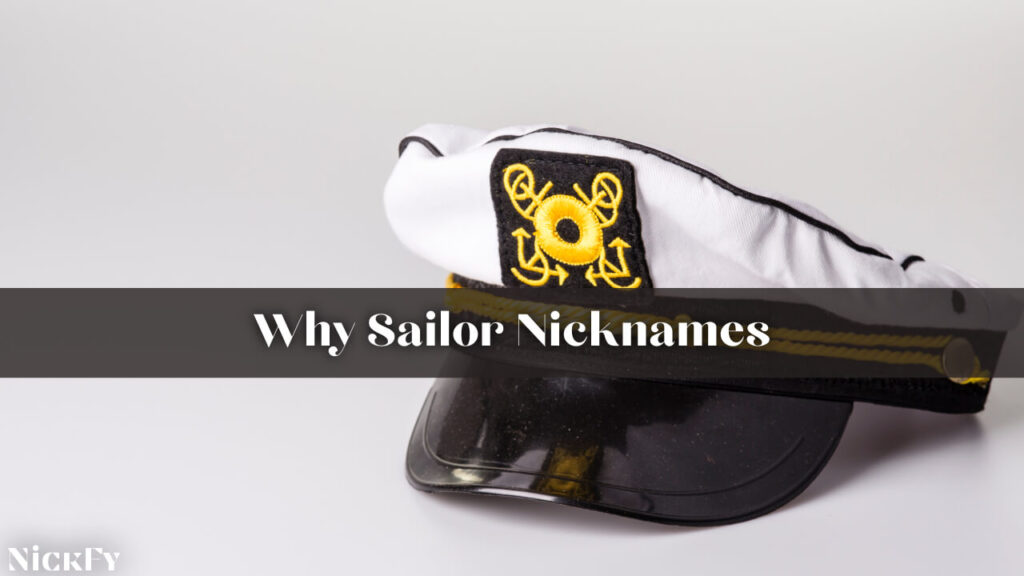 Why Sailor Nicknames?